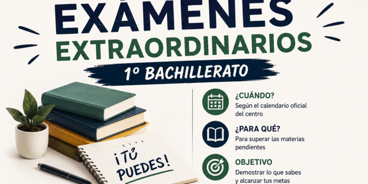 Exámenes Extraordinarios 1º BACH